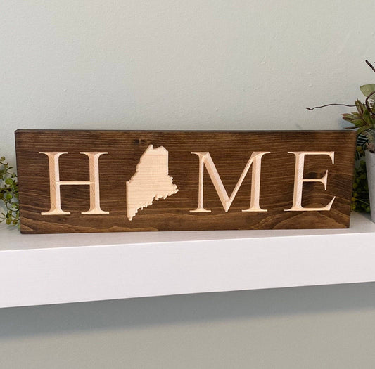 Creative Carpentry of Maine  - Maine “Home” Sign - Stained 18" x .55"